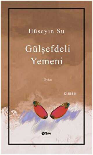 Gülşefdeli Yemeni - Şule Yayınları
