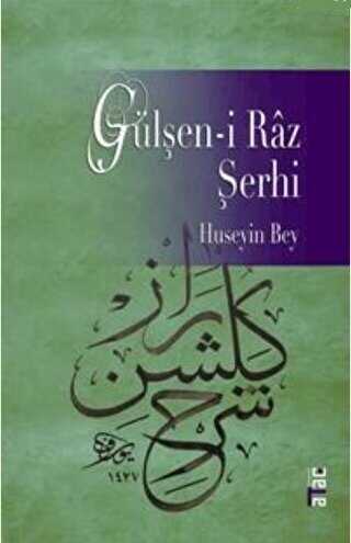 Gülşen-i Raz Şerhi - Ataç Yayınları