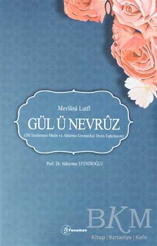 Mevlana Lutfi Gül Ü Nevruz - Fenomen Yayıncılık