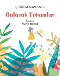Gülücük Tohumları - Yapı Kredi Yayınları