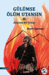 Gülümse Ölüm Utansın 2 - Aryen Yayınları