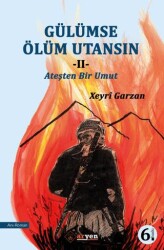 Gülümse Ölüm Utansın 2 - Aryen Yayınları