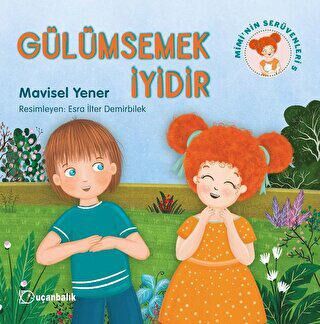 Gülümsemek İyidir - Mimi`nin Serüvenleri 5 kapağı