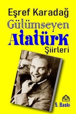 Gülümseyen Atatürk Şiirleri - 1