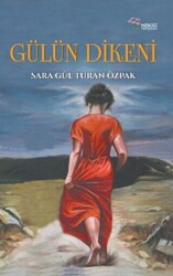 gülün dikeni - Nergiz Yayınları