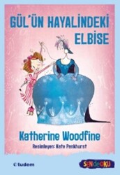 Gül’ün Hayalindeki Elbise - Tudem Yayınları
