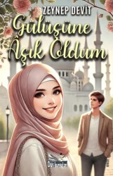 Gülüşüne Aşık Oldum - Düş Kurguları Yayıncılık