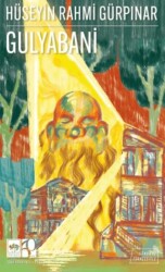 Gulyabani Günümüz Türkçesiyle - Ötüken Neşriyat