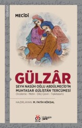 Gülzar - Şeyh Nasuh Oğlu Abdülmecid’in Muhtasar Gülistan Tercümesi - DBY Yayınları