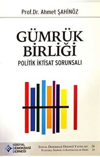 Gümrük Birliği - Sosyal Demokrasi Derneği