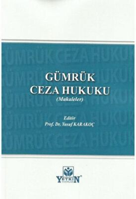 Gümrük Ceza Hukuku Makaleler - 1