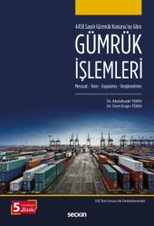 Gümrük İşlemleri - Seçkin Yayıncılık
