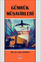 Gümrük Müşavirleri - Ekin Basım Yayın