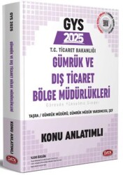 GYS Gümrük ve Dış Ticaret Bölge Müdürlükleri Taşra Müdür - Müdür Yardımcısı - Şef Konu Anlatımlı - Data Yayınları