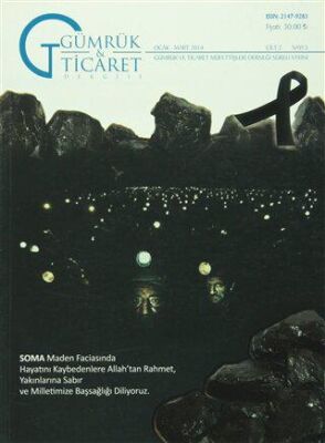 Gümrük ve Ticaret Dergisi Cilt: 2 Sayı: 3 Ocak - Mart 2014 - 1