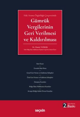 Gümrük Vergilerinin Geri Verilmesi ve Kaldırılması - 1