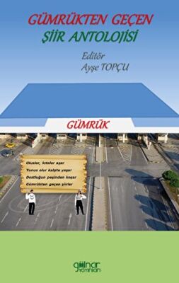 Gümrükten Geçen Şiir Antolojisi - 1