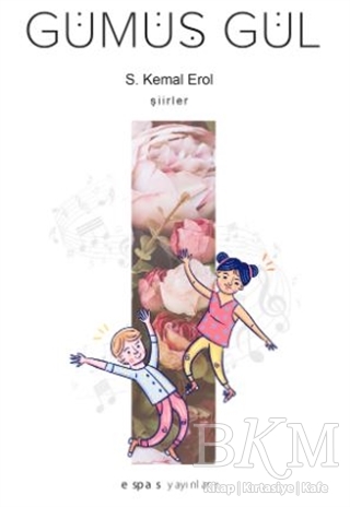 Gümüş Gül - Espas Kuram Sanat Yayınları