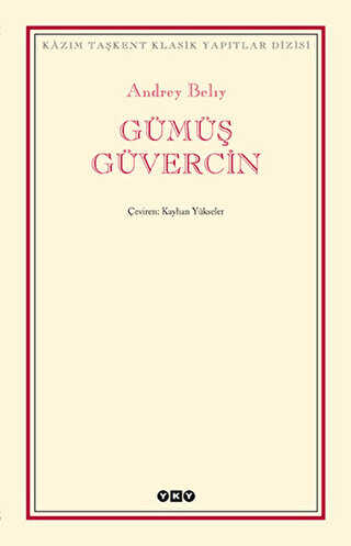 Gümüş Güvercin - Yapı Kredi Yayınları