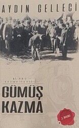 Gümüş Kazma - Alka Yayınevi