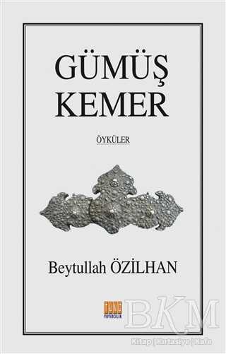 Gümüş Kemer - Tunç Yayıncılık
