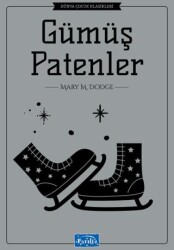 Gümüş Patenler - Parıltı Yayınları