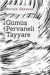 Gümüş Pervaneli Tayyare - Favori Yayınları