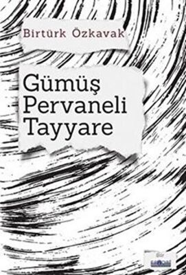 Gümüş Pervaneli Tayyare - 1