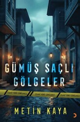 Gümüş Saçlı Gölgeler - Cinius Yayınları