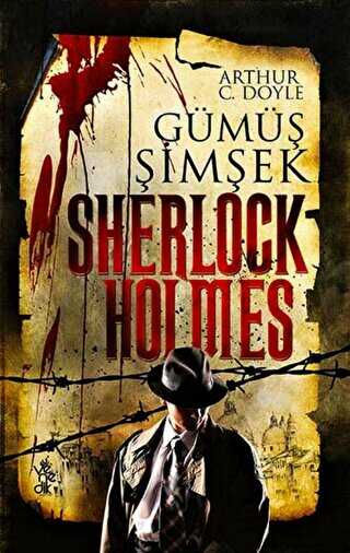 Gümüş Şimşek - Sherlock Holmes - Venedik Yayınları