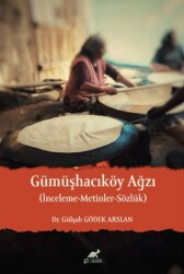 Gümüşhacıköy Ağzı - Paradigma Akademi Yayınları