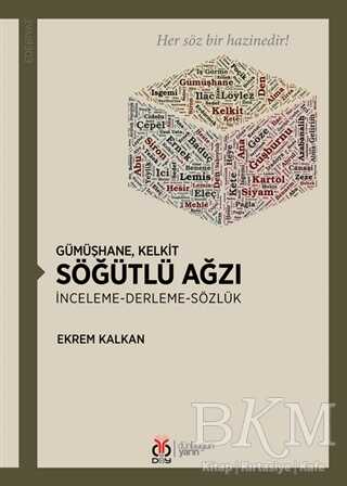 Gümüşhane Kelkit Söğütlü Ağzı - DBY Yayınları