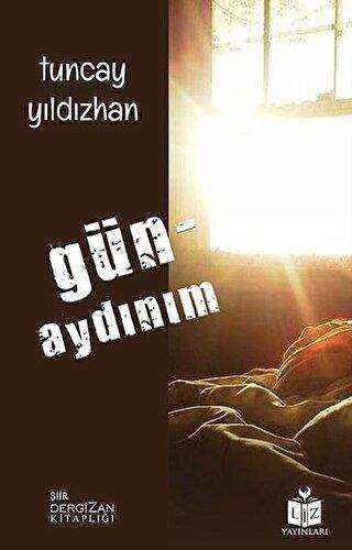 Gün-Aydınım - Liz Yayınları
