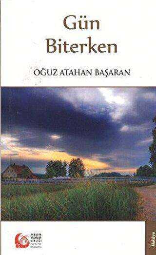 Gün Biterken - Bengü Yayınları