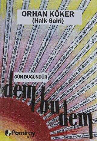 Gün Bugündür Dem Bu Dem - Pamiray Yayınları