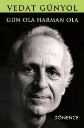 Gün Ola Harman Ola - Dönence Basım ve Yayın Hizmetleri