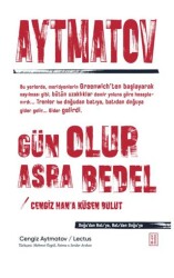 Gün Olur Asra Bedel & Cengiz Han’a Küsen Bulut - Ketebe Yayınları