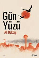 Gün Yüzü - Romanoku Yayınları