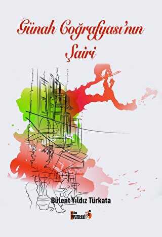 Günah Coğrafyası`nın Şairi - Şiir Antoloji Yayınları