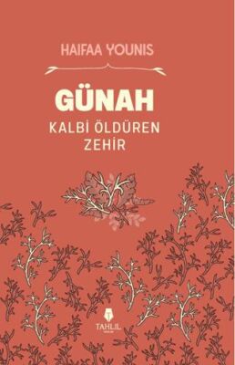 Günah Kalbi Öldüren Zehir - 1
