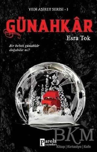 Günahkar - Yedi Aşiret Serisi 1 - Parola Yayınları