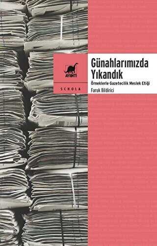 Günahlarımızda Yıkandık - Ayrıntı Yayınları