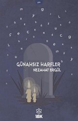 Günahsız Harfler - İBK - İz Bırakan Kalemler