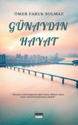 Günaydın Hayat - Siyah Beyaz Yayınları