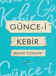Günce-i Kebir - Bizim Kitaplar Yayınevi