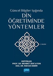 Güncel Bilgiler Işığında Din Öğretiminde Yöntemler - Nobel Akademik Yayıncılık