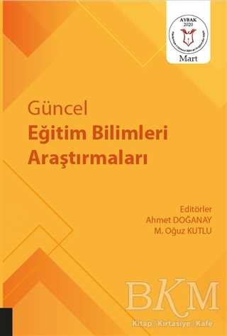 Güncel Eğitim Bilimleri Araştırmaları - Akademisyen Kitabevi