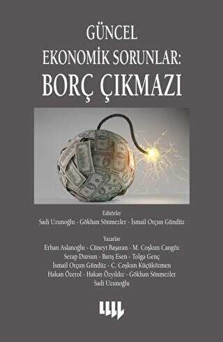 Güncel Ekonomik Sorunlar 4: Borç Çıkmazı - Literatür Yayıncılık