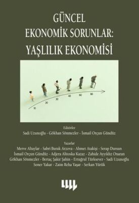Güncel Ekonomik Sorunlar : Yaşlılık Ekonomisi - 1