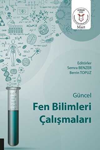 Güncel Fen Bilimleri Çalışmaları AYBAK 2020 Mart - Akademisyen Kitabevi